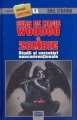 Curs de magie Woodoo si Zombie
